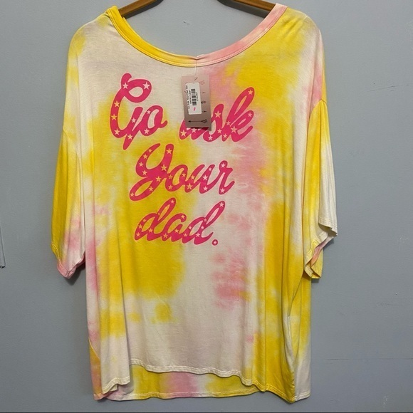 Go Ask Your Dad Oversized Relaxed Fit Tie Dye Scoop Neck Half Sleeves Tee - Picture 4 of 14